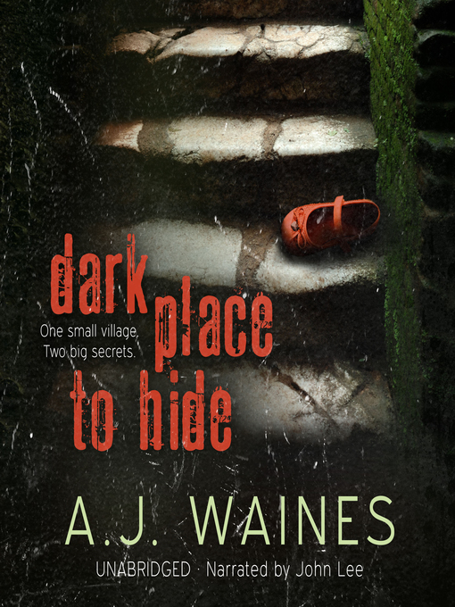 Title details for Dark Place to Hide by A J Waines - Available